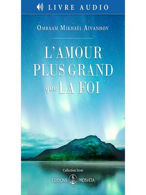 cover image of L'amour plus grand que la foi